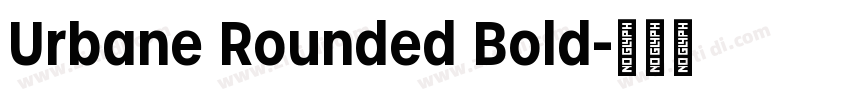 Urbane Rounded Bold字体转换